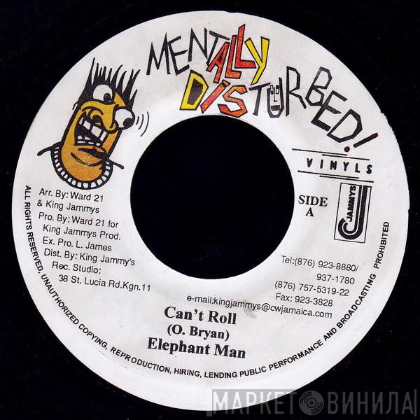 Elephant Man - Can’t Roll