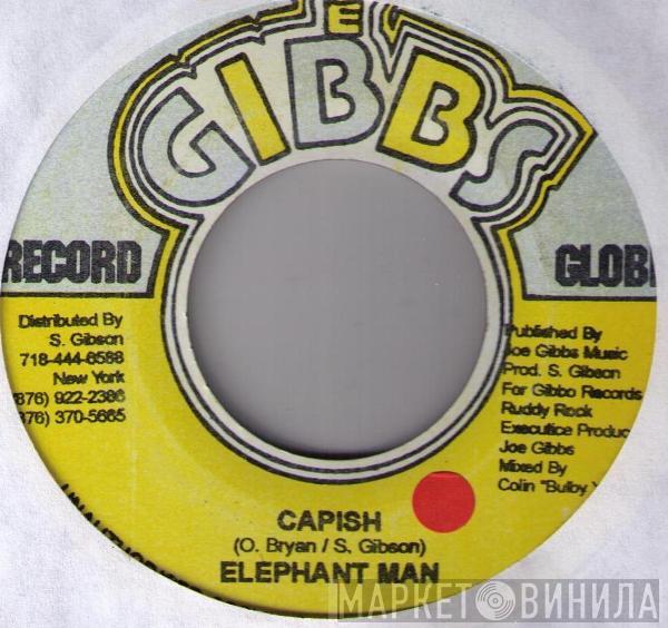  Elephant Man  - Capish