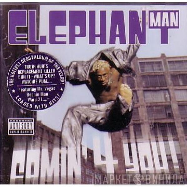 Elephant Man - Comin' 4 You
