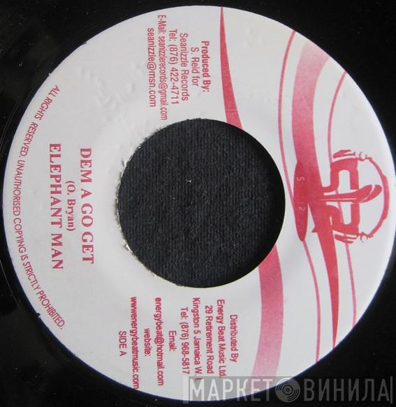 Elephant Man - Dem A Go Get
