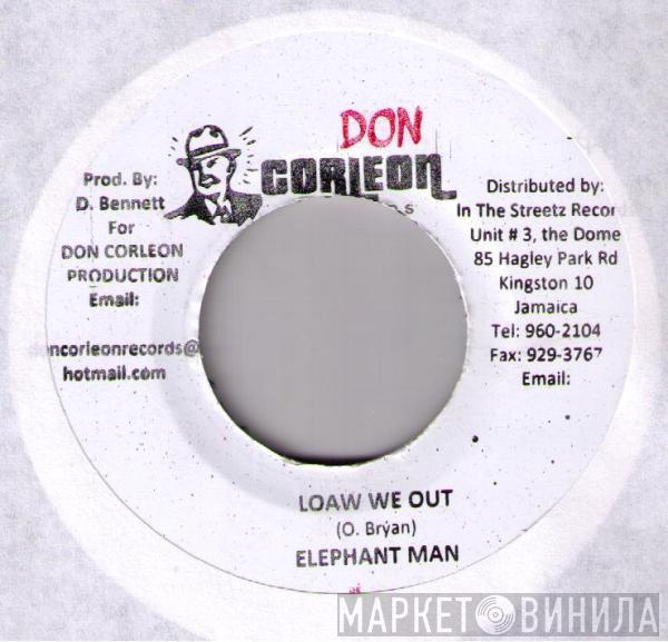 Elephant Man - Loaw We Out
