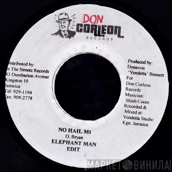 Elephant Man - No Hail Mi