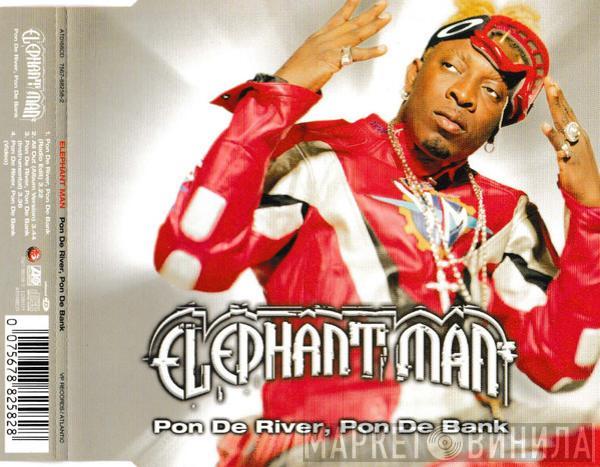  Elephant Man  - Pon De River, Pon De Bank