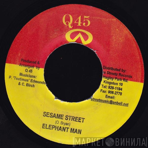  Elephant Man  - Sesame Street