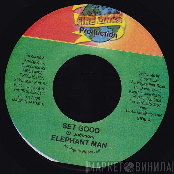 Elephant Man - Set Good