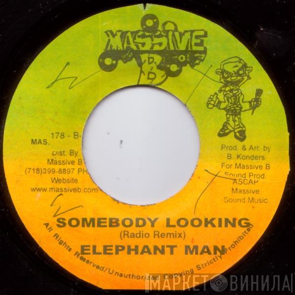  Elephant Man  - Somebody Looking