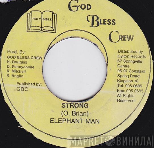Elephant Man - Strong