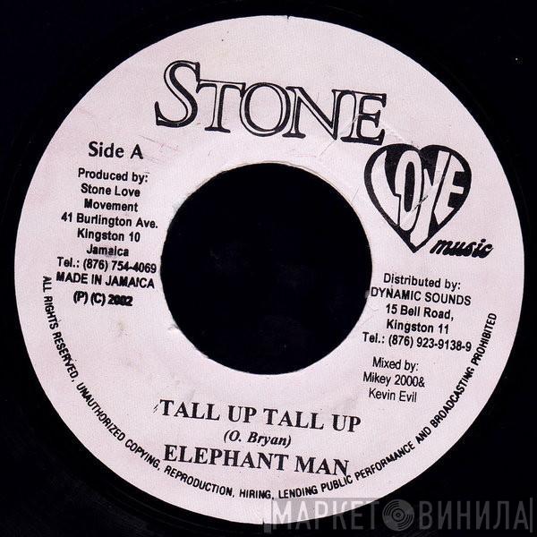 Elephant Man - Tall Up Tall Up