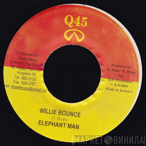 Elephant Man - Willie Bounce