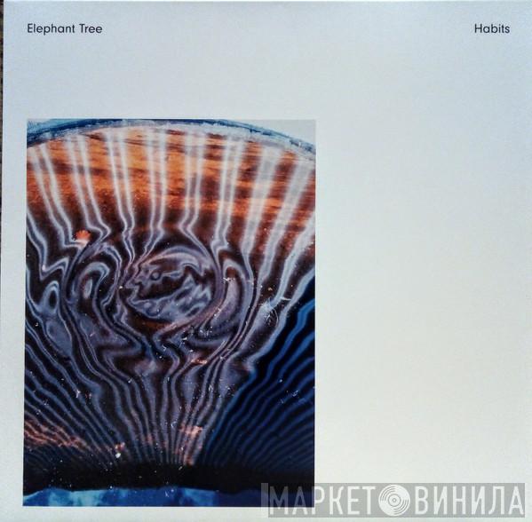  Elephant Tree  - Habits
