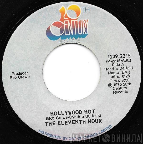 Eleventh Hour - Hollywood Hot