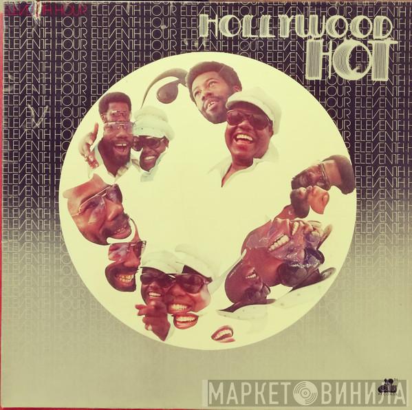  Eleventh Hour  - Hollywood Hot