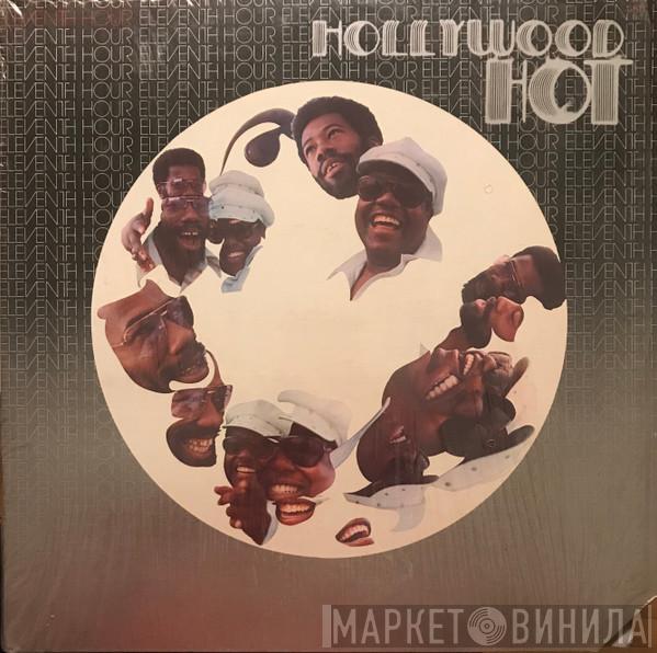  Eleventh Hour  - Hollywood Hot