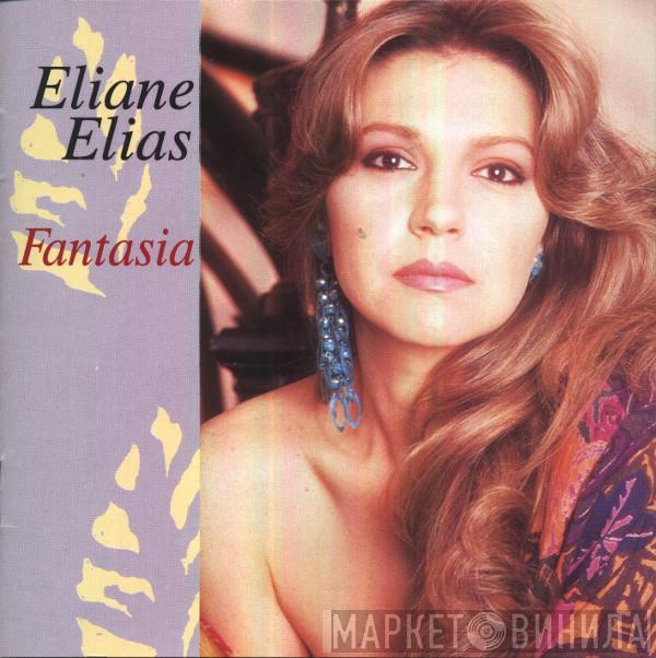  Eliane Elias  - Fantasia