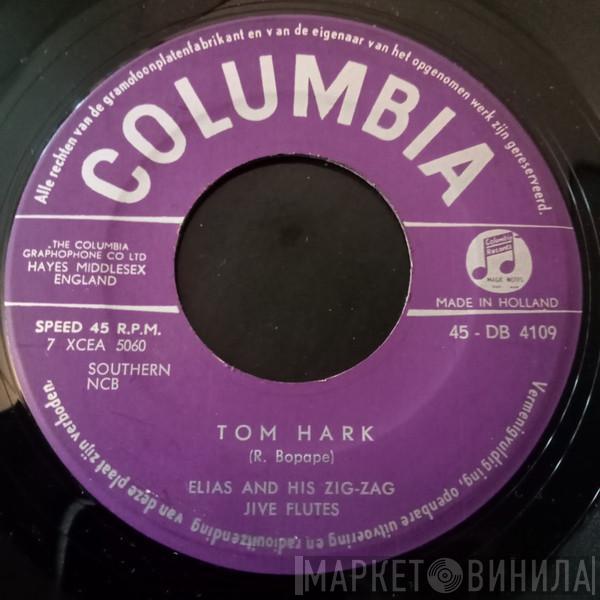  Elias And His Zig-Zag Jive Flutes  - Tom Hark / Ry-Ry
