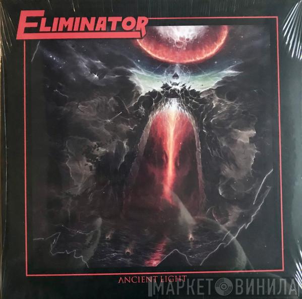 Eliminator  - Ancient Light