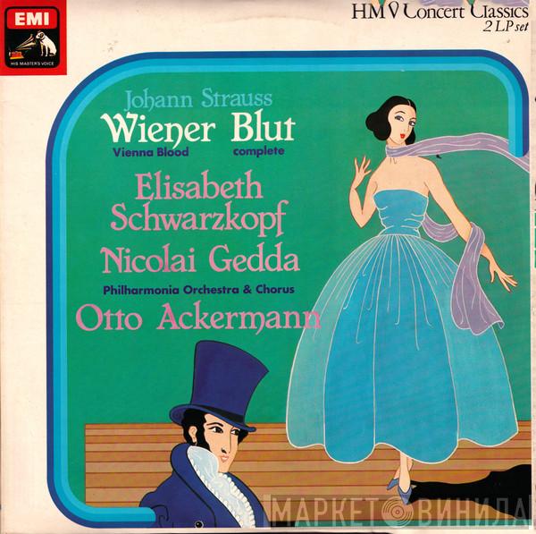 • Elisabeth Schwarzkopf • Nicolai Gedda • Erika Köth • Karl Dönch • Otto Ackermann  Johann Strauss Jr.  - Wiener Blut   Vienna Blood Complete