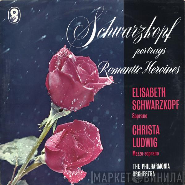 Elisabeth Schwarzkopf, Christa Ludwig, Philharmonia Orchestra - Schwarzkopf Portrays Romantic Heroines