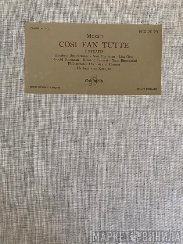 , Elisabeth Schwarzkopf , Nan Merriman , Lisa Otto , Leopold Simoneau , Rolando Panerai , Sesto Bruscantini & Philharmonia Orchestra , Philharmonia Chorus  Herbert von Karajan  - Mozart Cosi Fan Tutte Extraits