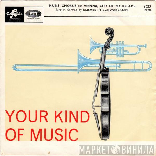 Elisabeth Schwarzkopf - Nun's Chorus And Vienna, City Of My Dreams