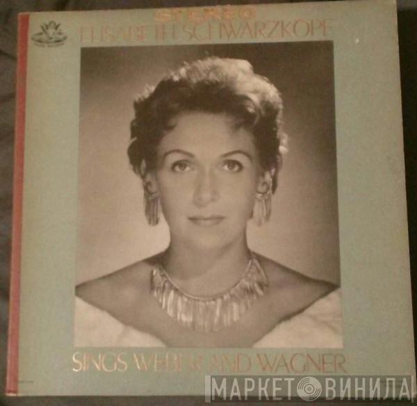  Elisabeth Schwarzkopf  - Sings Weber And Wagner