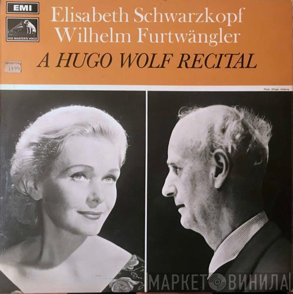 , Elisabeth Schwarzkopf , Wilhelm Furtwängler  Hugo Wolf  - A Hugo Wolf Recital