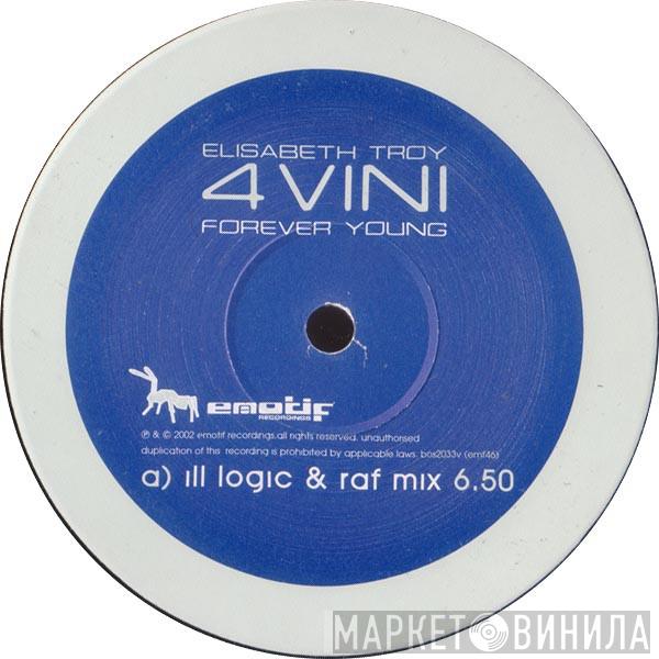  Elisabeth Troy  - 4 Vini (Forever Young)