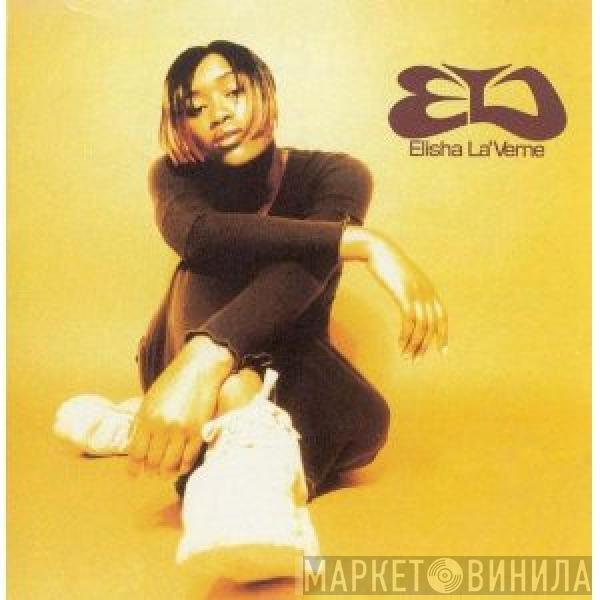  Elisha La'Verne  - Her Name Is....