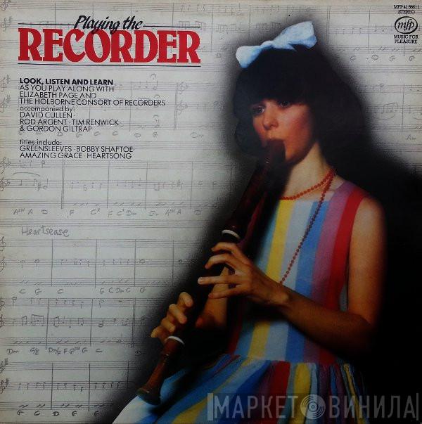 Elizabeth Page, The Holborne Consort Of Recorders - Playing The Recorder