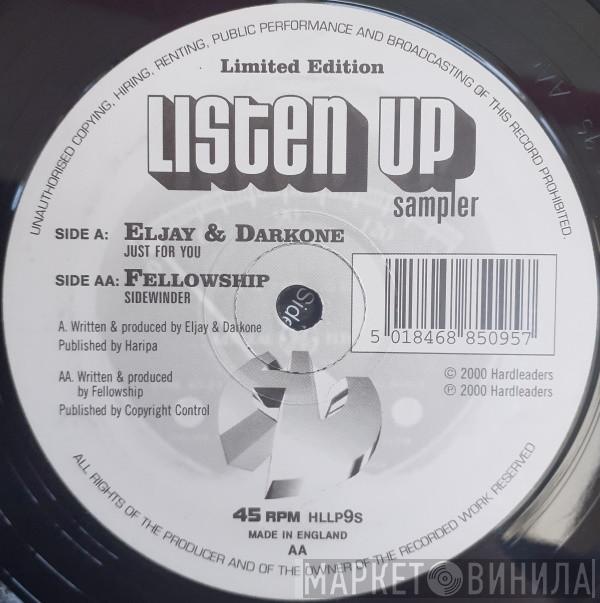 Eljay, Darkone, Fellowship - Listen Up (Sampler)