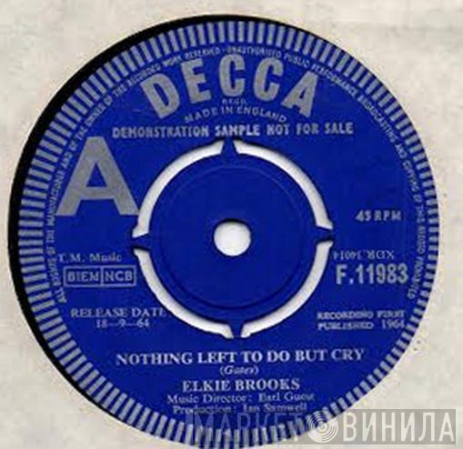 Elkie Brooks - Nothing Left To Do But Cry