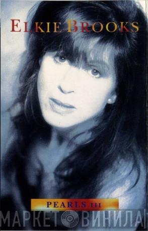 Elkie Brooks - Pearls III • Close To The Edge