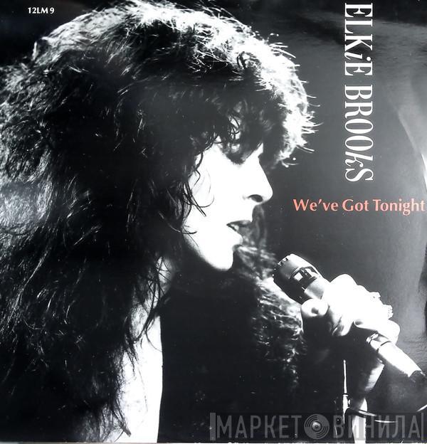 Elkie Brooks - We've Got Tonight