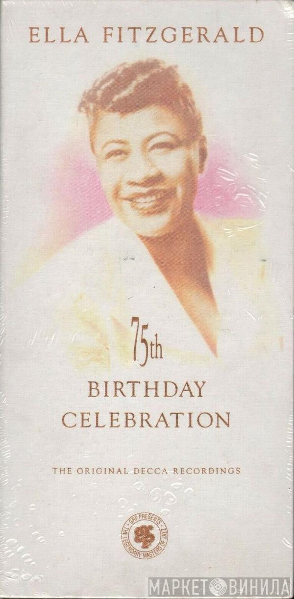 Ella Fitzgerald - 75th Birthday Celebration