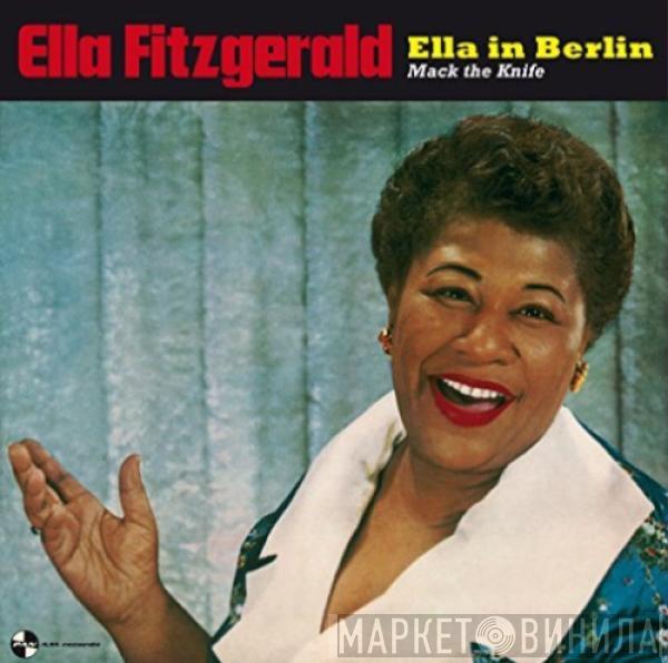  Ella Fitzgerald  - Mack The Knife - Ella In Berlin