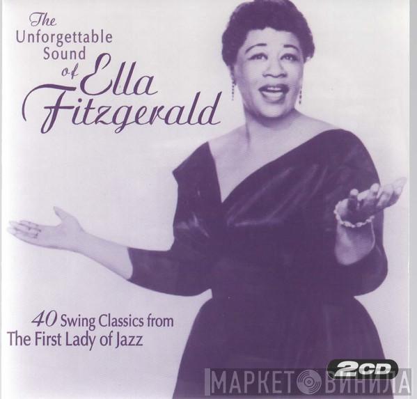 Ella Fitzgerald - The Unforgettable Sound Of