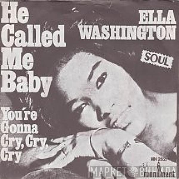  Ella Washington  - He Called Me Baby