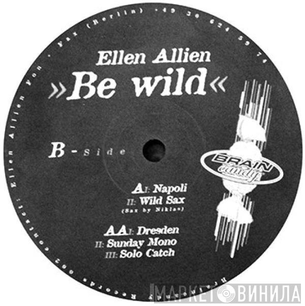 Ellen Allien - Be Wild