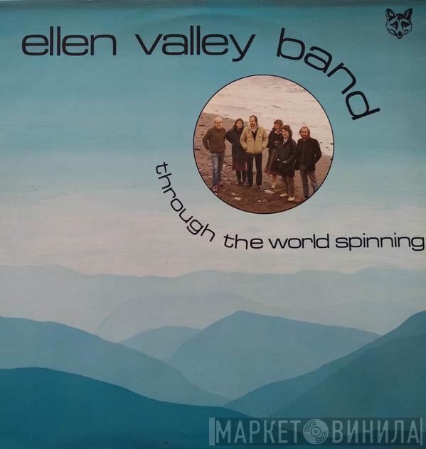 Ellen Valley Band - Through The World Spinning