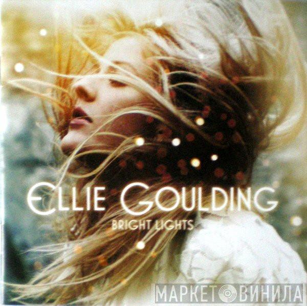  Ellie Goulding  - Bright Lights