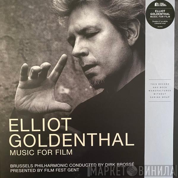 Elliot Goldenthal, Brussels Philharmonic, Dirk Brossé - Elliot Goldenthal - Music For Film