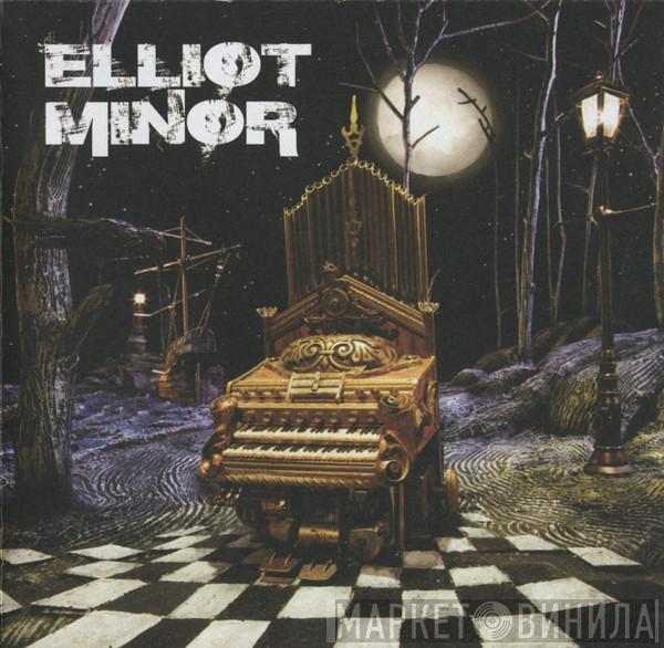 Elliot Minor - Elliot Minor