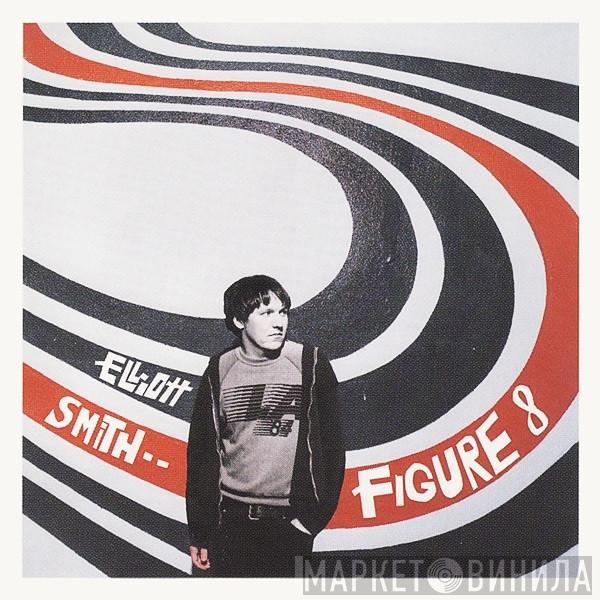  Elliott Smith  - Figure 8