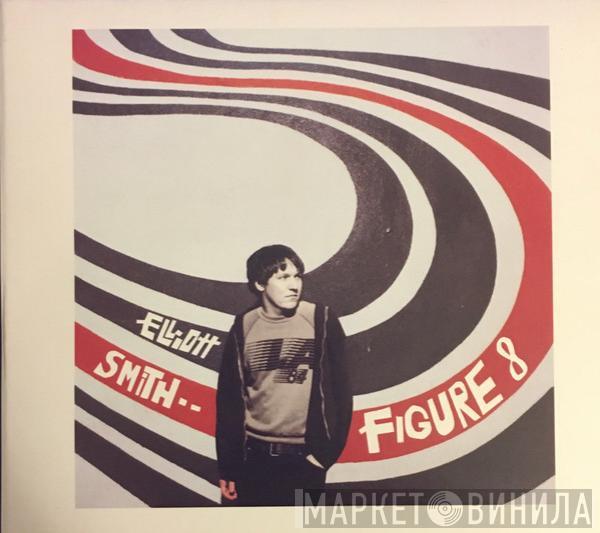  Elliott Smith  - Figure 8