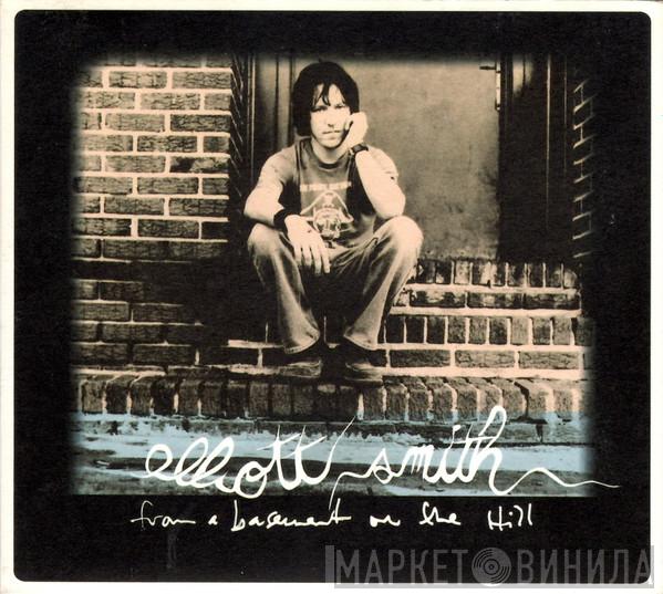  Elliott Smith  - From A Basement On The Hill