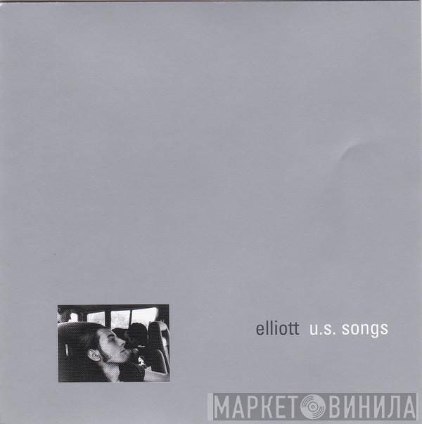 Elliott - U.S. Songs