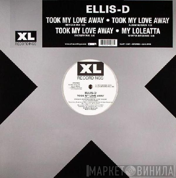 Ellis-D - Took My Love Away