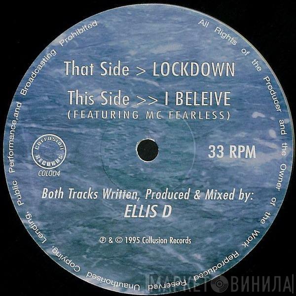 Ellis Dee  - I Believe / Lockdown