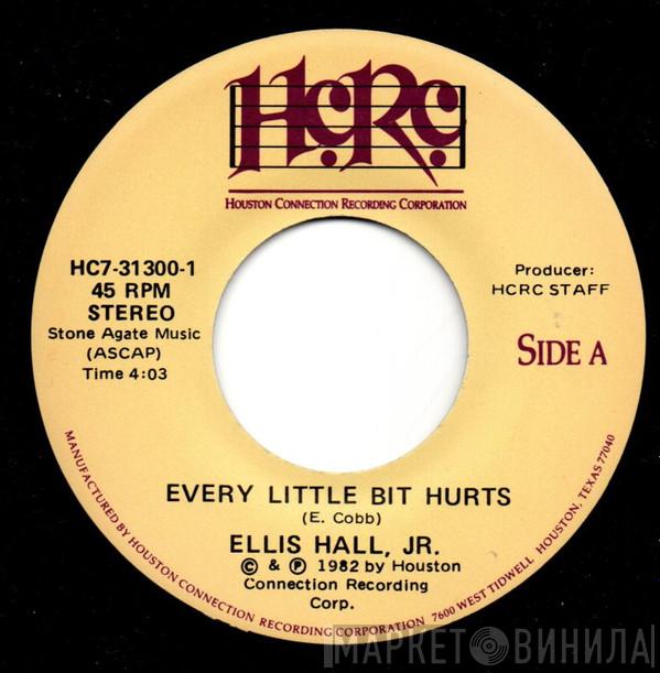 Ellis Hall - Every Little Bit Hurts / Back It Up (Try It Again)