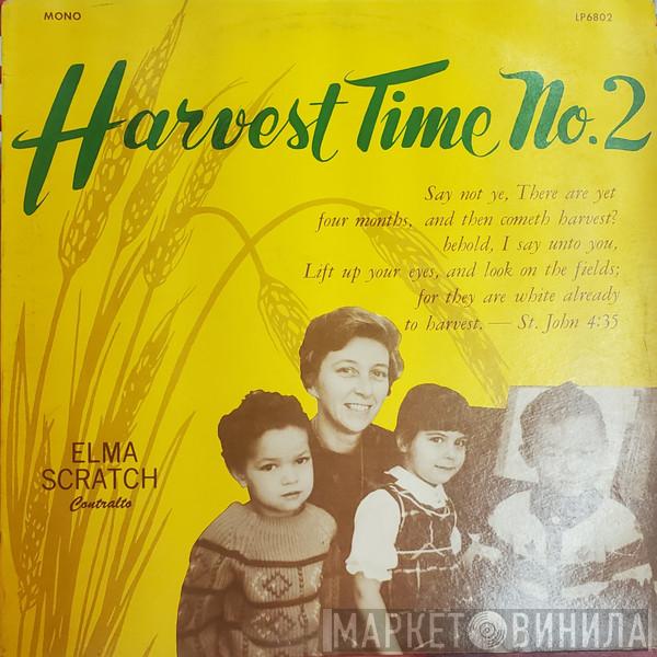Elma Scratch - Harvest Time No. 2